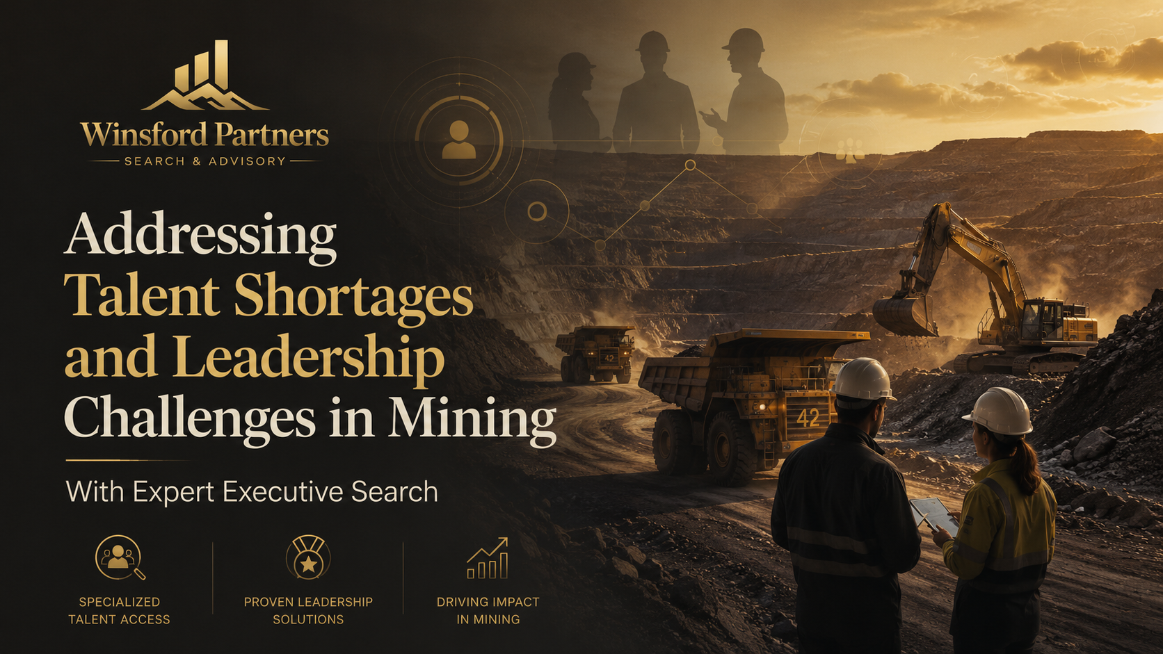 Addressing Talent Shortages and Leadership Challenges in Mining with Expert Executive Search